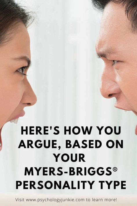 Find out how each Myers-Briggs® personality type argues. #MBTI #Personality #INFJ #INFP Infp Quotes, Meyers Briggs, Intj Personality, Myers Briggs Personality Types, How To Read People, Myers–briggs Type Indicator, Myers Briggs Personalities, Infj Personality, Myers Briggs Type