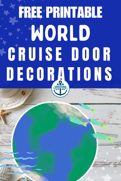 Free Printable World Cruise Door Decoration - Cruising For All Carnival Drink Package, Princess Drinks, Cruise Door Decorations, Caribbean Drinks, Avalon Waterways, European Cruise, Cruise Activities, Cruise Italy, Disney Cruise Door