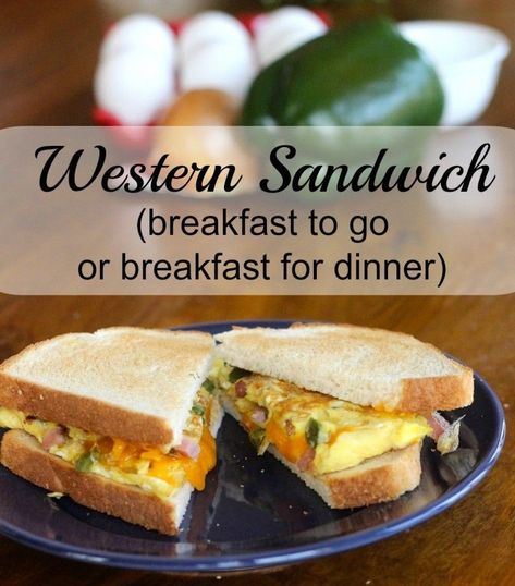 A Western Sandwich - Breakfast for Dinner - Momcrieff Western Sandwich, Breakfast To Go, Western Breakfast, Sandwich Breakfast, Wakey Wakey, Breakfast Casseroles, Dinner Sandwiches, Breakfast Goodies, Breakfast Sandwiches