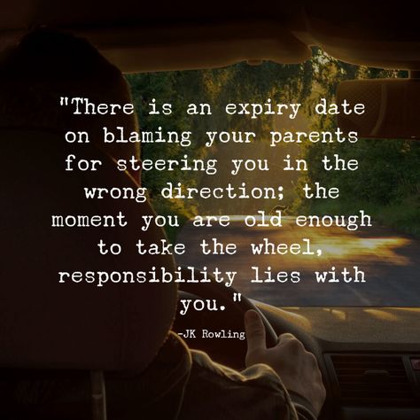 stop blaming your parents quotes Quotes On Blaming Others, Take Care Of Your Parents Quotes, Blaming Parents Quotes, Stop Blaming Your Parents Quotes, Love Your Parents Quotes Life Lessons, Immature Parents Quotes, Stop Blaming Others Quotes, Quotes About Blame, Blaming Quotes