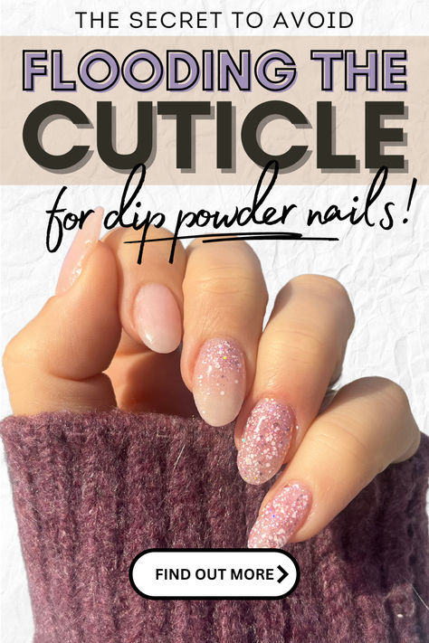 find out how to avoid flooding cuticle with dip powder How To Nail Dip At Home, Dip Powder Nail Tips And Tricks, Fill Dip Powder Nails, Best Dip Powder Nail Kit, Dip Nail How To, How To Ombre Dip Nails, At Home Dip Powder Nails Tips, How To Apply Dip Powder Nails, Diy Dip Powder Nails At Home With Tips