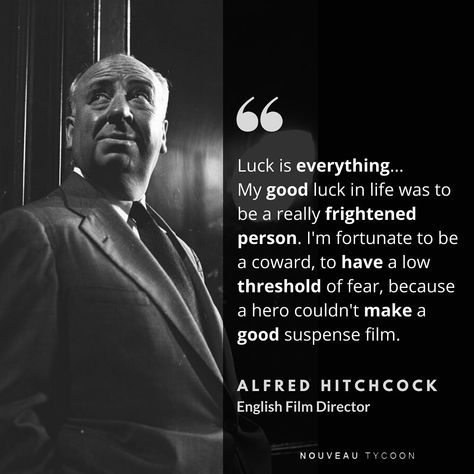 Truths Quotes, Hitchcock Film, Motivational Articles, Motivational Lines, Motivational Inspirational Quotes, Path To Success, Quotes By Famous People, Alfred Hitchcock, Truth Quotes