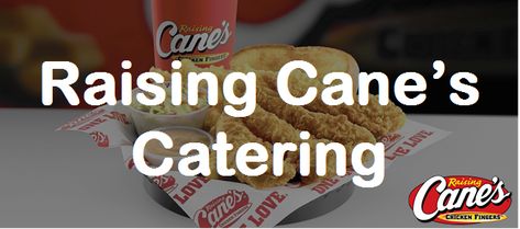 Raising Canes Catering, Canes Catering, Raising Chicken, Raising Canes, Fast Food Restaurants, Chicken Fingers, Catering Menu, Interesting Topics, Fast Food Restaurant