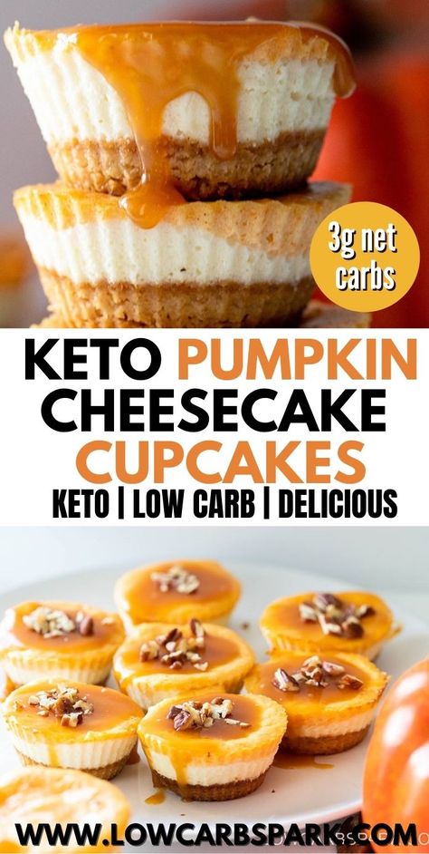 Pumpkin Cheesecake Cupcakes, Keto Pumpkin Cheesecake, Pumpkin Cheesecakes, Mini Pumpkin Cheesecake, Postre Keto, Keto Pumpkin, Cheesecake Cupcakes, Low Carb Low Sugar, Keto Dessert Easy