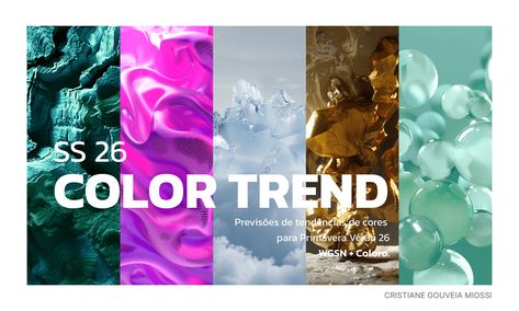 Color Trend SS 26 - WGSN + Coloro Trends 2025, Passion Work, Color Forecasting, Mood Colors, Color Trends Fashion, Fashion Forecasting, Fashion Creative, Bright Spring, Trend Forecasting