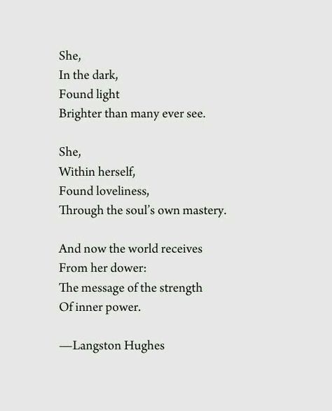 a Langston Hughes poem about a woman having great strength, light, loveliness, and power. Poem About Beauty Woman, She Poems Poetry, Inspirational Poems For Women, Poems About Light, Poetry On Women, Poem About Women, She Poems, Poetry About Women, Poem On Women