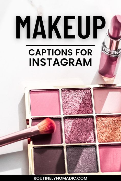 Eyeshadow and lipstick with makeup captions for Instagram No Filter Photos, Makeup Captions, Instagram Post Captions, For Instagram Post, Captions For Instagram Posts, Great Makeup, Quotes For Instagram, Makeup Quotes, The Best Makeup