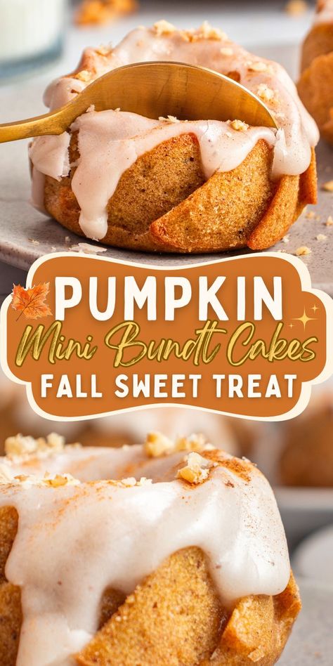 pumpkin flavored mini bundt cakes with text fall sweet treats. Fall Mini Bundt Cakes, Unique Pumpkin Desserts, Individual Desserts For Thanksgiving, Bunt Cake Recipes Easy Mini, Individual Thanksgiving Desserts, Mini Bundt Cake Recipes, Mini Pumpkin Desserts, Fall Desserts For A Crowd, Pumpkin Bunt Cake