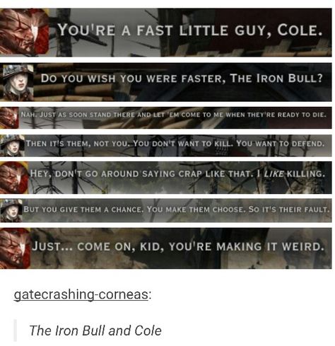 Iron Bull and Cole- Bull's like a burnt marshmallow.  Crusty on the outside, but inside he's all goo. Iron Bull X Lavellan, Dai Cole, Cole Dai, Iron Bull X Inquisitor, Dragon Age Inquisition Iron Bull, Iron Bull Dragon Age, Dragon Age Cole, Dragon Age Iron Bull, Cole Dragon Age