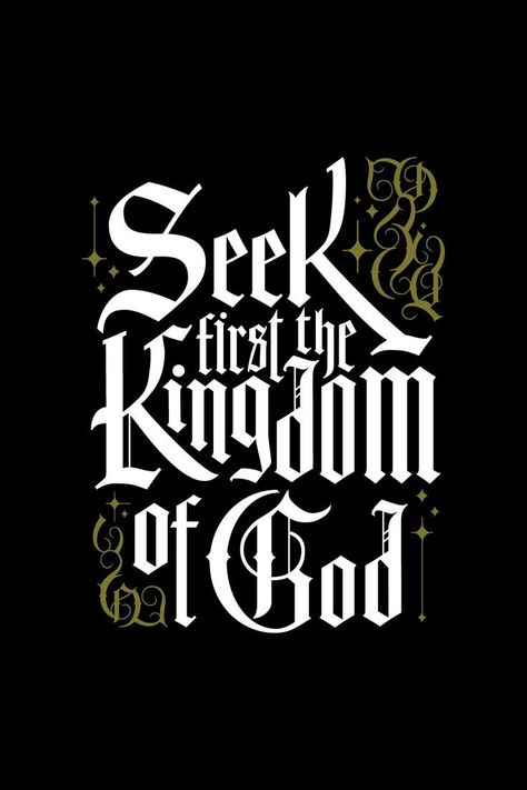 Kingdom Of Heaven Art, Seek First The Kingdom Of God, We The Kingdom, Seek God First, Seek First His Kingdom, Kingdom Ideas, Kingdom Minded, Matthew Bible, Seek First The Kingdom