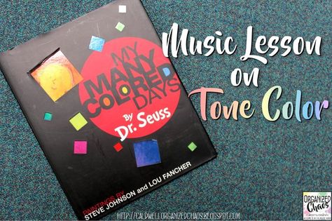 Music Lesson for My Many Colored Days Book by Dr Seuss: elementary music lesson plan to teach tone color / timbre. Organized Chaos. Great way to explore timbre / tone color and how different sounds can communicate different moods. Great way to help kids talk about emotions. My Many Colored Days, Music Lesson Plan, Music Lesson Plans Elementary, Kindergarten Music, Parent Tips, Music Teaching Resources, Music Lessons For Kids, Elementary Music Lessons, Elementary Music Education