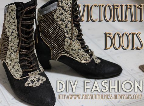 Make these gorgeous Victorian Boots yourself with this fun tutorial! Steampunk Spats, Diy Goth Clothes, Moda Steampunk, Boots Diy, Historical Shoes, Shoe Makeover, Victorian Shoes, Victorian Boots, Shoe Crafts