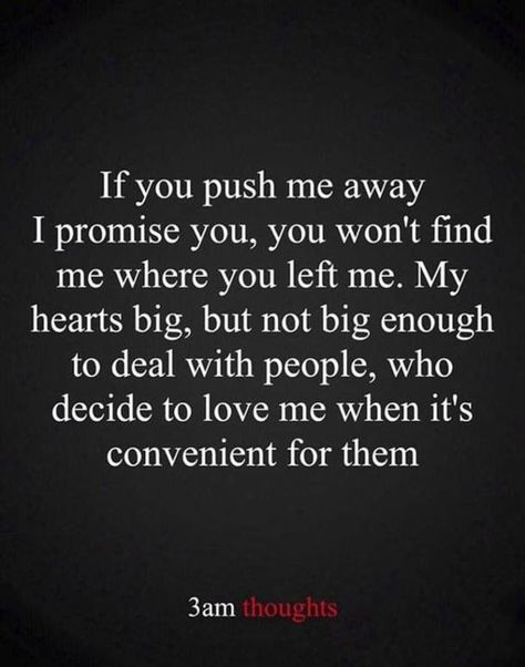 You Died Too Soon Quotes, If You Think You Know Me Quotes, Will I Ever Be Happy Quotes, I Just Want Happiness Quote, All I Want Is To Be Happy, You Are Selfish Quotes, When I Wanted You You Didnt Want Me, Lost The Best Thing You Ever Had Quotes, Just Want You To Be Happy