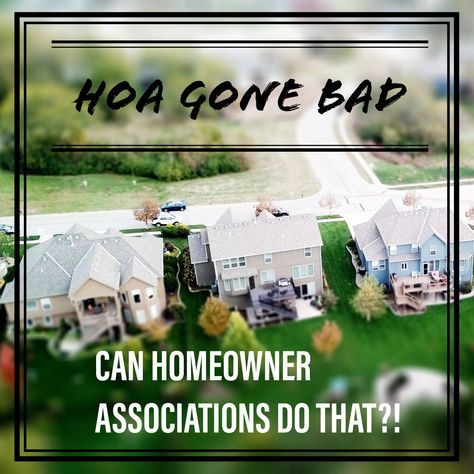 Association Quotes, Homeowners Association, Condo Living, Horror Story, Horror Stories, The Question, Too Much, New Homes, Real Estate