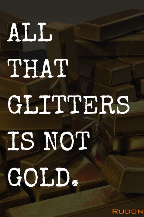 All that glitters is not gold.
#all #gold #quote #proverb #glitter Gold Quotes, All That Glitters Is Gold, Gold Digger, Love Life Quotes, Advice Quotes, All That Glitters, Proverbs, Mood Boards, Love Life