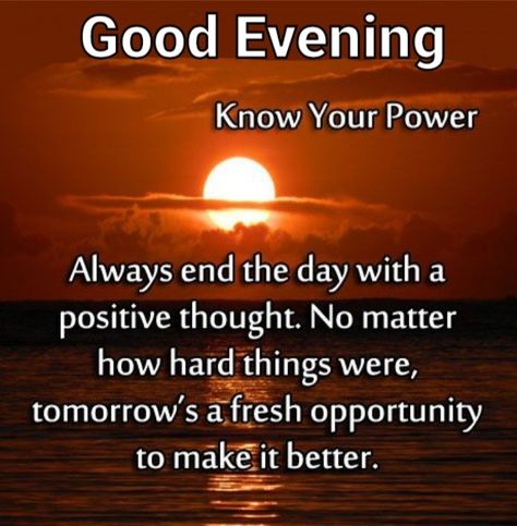 Good Evening Quotes Inspirational Life, Have A Good Evening Quotes, Good Evening Quotes For Him, Evening Quotes Sunset, Good Evening Quotes, Good Morning Saturday Wishes, Evening Blessings, Evening Wishes, Good Evening Messages