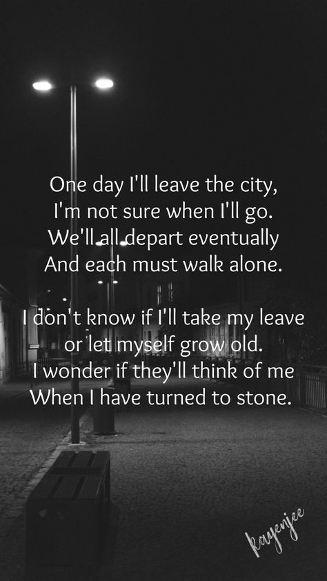 Poem inspired by "Leave the City" by #twentyonepilots #cliqueart #kayenjee Turn To Stone, After Midnight, In My Feelings, Walking Alone, Winter Night, Think Of Me, Public Speaking, Twenty One Pilots, Heartfelt Quotes