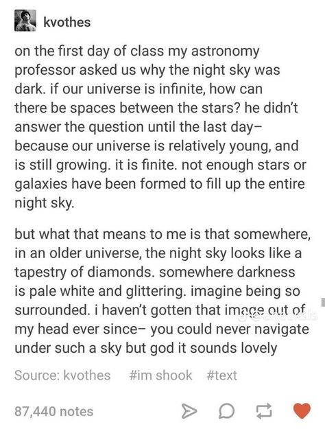 There Are Twice As Many Stars As Usual, We Were Too Close To The Stars, Entitled Parents, Infinite Universe, I'm Bored, M Sorry, Faith In Humanity, Writing Inspiration, Pretty Words