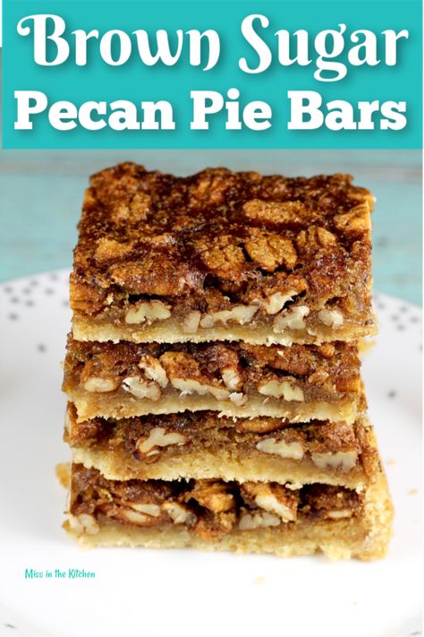 Brown Sugar Pecan Pie Bars Brown Sugar Pecan Pie, Dessert To Feed A Crowd, Pecan Bars Recipe, Super Easy Dessert, Blueberry Bundt Cake, Super Easy Desserts, Sugar Cookie Crust, Pecan Pie Filling, Pie Bar Recipes