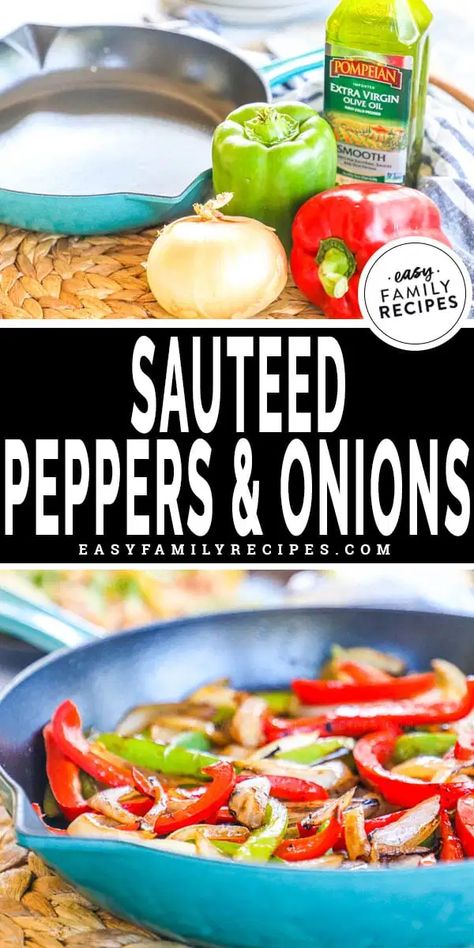 Sautéed Peppers and Onions · Easy Family Recipes Fajita Side Dishes, Enchiladas Burritos, Sautéed Peppers, Green Pepper Recipes, Sauteed Peppers And Onions, Sauteed Peppers, Meatless Main Dishes, Burrito Bowls, Sauteed Veggies