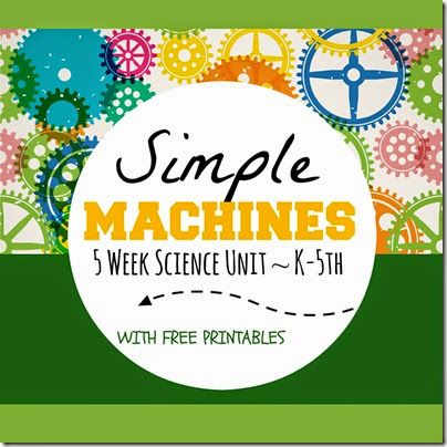 Simple Machines - 5 week science unit filled with hands on activities, books to read, and free printables for homeschoolers from preschool, kindergarten to 1st-5th grade Simple Machines Unit, Simple Machines Activities, Simple Machine Projects, 123 Homeschool 4 Me, Inclined Plane, Physics Concepts, Fun Educational Activities, Creative Curriculum, Science Units