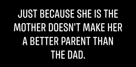 Custody Quotes, Sole Custody, Parental Alienation, Graduation Quotes, Better Parent, Single Dads, Toxic Relationships, Narcissism, Lives Matter