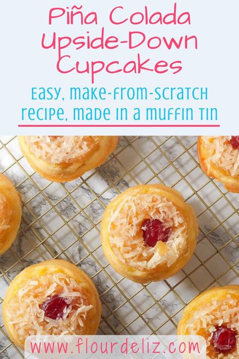 Rum Cupcakes, Upside Down Cupcakes, Lemon Muffin Recipes, Pina Colada Cupcakes, Pineapple Upside Down Cupcakes, Cupcake Toppings, Pineapple Cupcakes, Delicious Cupcakes Recipes, Alcohol Cake