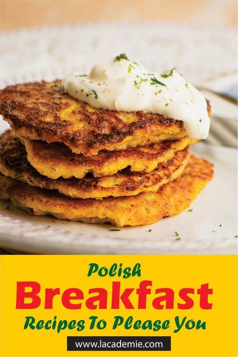 14 Must-Try Polish Breakfast Recipes for 2024 Polish Potato Pancakes, Polish Breakfast, Pickled Cucumbers, Kielbasa Sausage, European Recipes, Cold Cuts, Fruit Preserves, Crepe Recipes, Potato Pancakes