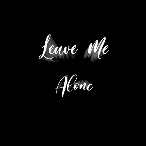 When you're tired of everything going on in your life.....you say LEAVE ME ALONE Safe Quotes, Please Leave Me Alone, Live Screen, Live Screen Wallpaper, Reflecting Light, Child Of Light, Leave Me Alone, Just Leave, Screen Wallpaper