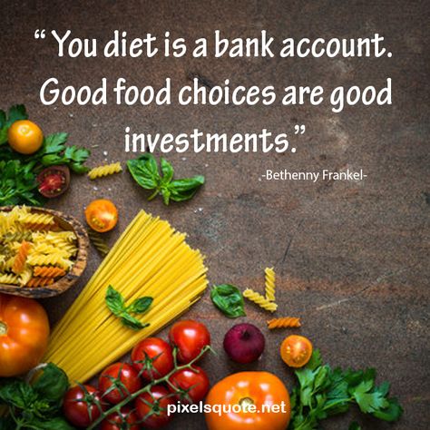 50 BEST FOOD QUOTES TO HELP YOU EAT HEALTHILY | PixelsQuote.Net Snacking Quotes, Health Food Quotes, Lunch Quotes, Healthy Food Quotes, Food Quotes Funny, Healthy Eating Quotes, Lunch Saludable, Nutrition Quotes, Quotes Health