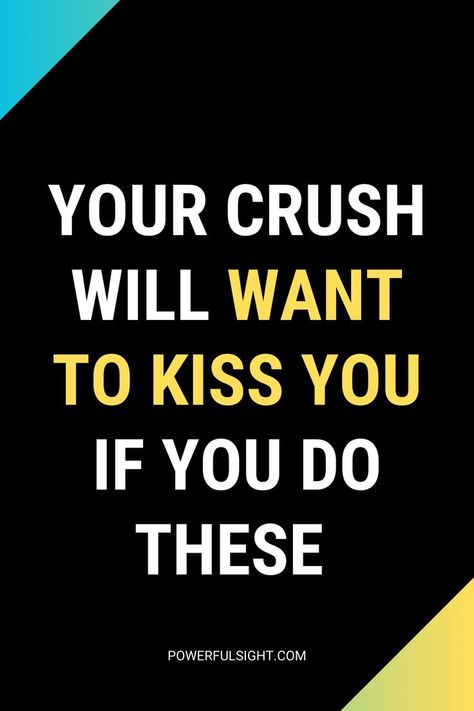 How to make your crush kiss you Feeling Nervous, How To Kiss, Healthy Relationship Tips, Kiss My, A Kiss, Your Crush, Kiss You, My Crush, Relationship Tips