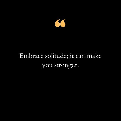 Embracing Solitude: A Path to Inner Strength In the hustle and bustle of our daily lives, amidst the constant noise and distractions, there’s a profound beauty in solitude that often goes unnoticed. It’s in those moments of quiet reflection, away from the clamor of the world, that we discover our true selves and tap into a wellspring of inner strength. Solitude is not about loneliness; it’s about intentionally seeking moments of solitude to recharge, reflect, and grow. It’s about finding pe... Solitudeness Quotes Short, Solitudeness Quotes Aesthetic, Solitudeness Quotes, Gentle Living, Hummingbirds Photography, Remember Who You Are, Thought Quotes, Fall 24, Deep Thought