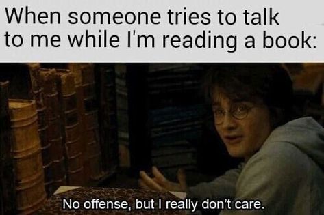 Felicia Kingsley, Glume Harry Potter, Geek Girl, Book Nerd Problems, Harry Potter Jokes, Book Jokes, Quotes For Book Lovers, Harry Potter Funny, Book Memes