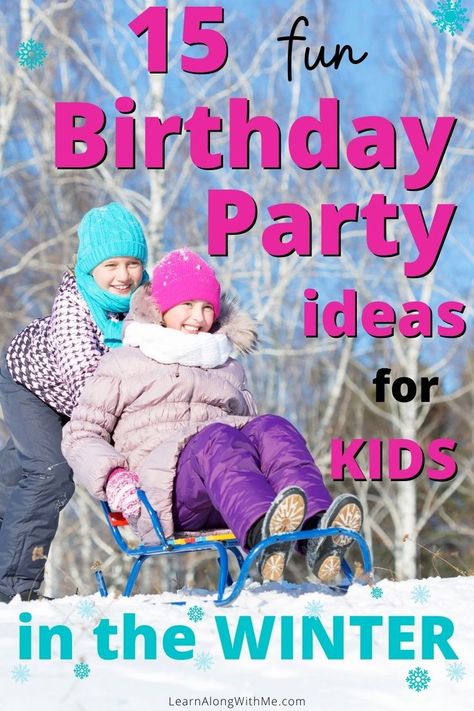 Picture shows two young girls having fun on a sled. It is for an article about winter birthday party ideas for kids. Do you need to organize a winter birthday party for your child? Here are 15 fun winter birthday party ideas for kids.
If you want some inspiration on how to host a memorable birthday party...check out these winter birthday party ideas.
They include outdoor options like sledding and skating, plus some indoor activities that your kids will love.

#winterbirthdaypartyideas Birthday Party Ideas For Winter, Sledding Birthday Party, Outside Birthday Parties, Winter Birthday Party Ideas, Fun Birthday Party Ideas, Winter Birthday Party, Indoor Birthday Parties, Birthday Party Idea, Indoor Birthday