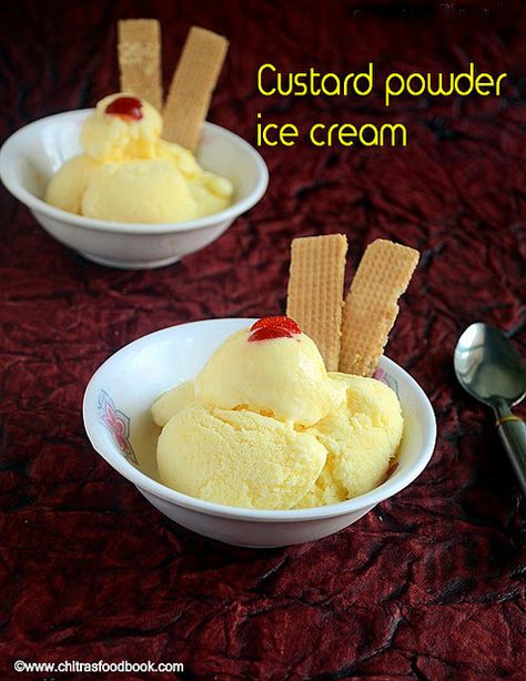 CUSTARD POWDER ICE CREAM RECIPE–CUSTARD POWDER RECIPES | Chitra's Food Book Custard Powder Recipes, How To Make Custard, Maharashtrian Food, Bread Cones, Custard Ice Cream, Custard Powder, Homemade Ice Cream Recipes, Frozen Custard, Custard Recipes