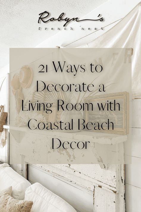 Are you looking to refresh your home for summer? Try these easy ways to decorate with summer coastal beach decor with a casual vintage inspired style!  Keep reading to see how I use coastal beach decor to create a summer cottage home feeling! French Beach Style House, Beach House Decor Ideas Small Spaces Coastal Cottage, Coastal Boho Wall Art, Small Coastal Cottage Interiors, How To Decorate A Beach House, Beach Front Door Decor, Coastal Cottage Wall Decor, Seaside Interiors Coastal Style, Coastal Wall Decor Ideas Living Room