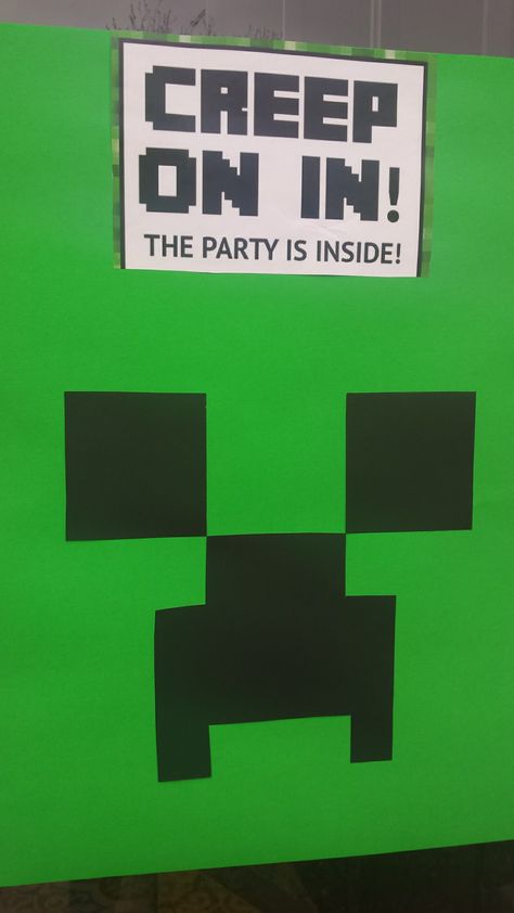 Super easy welcome sign for door. Printed sign from Pinterest, cut out black face on construction paper. Sign For Door, Diy Minecraft, Party Welcome Sign, Minecraft Party, Construction Paper, 7th Birthday, Welcome Sign, Super Easy, Minecraft