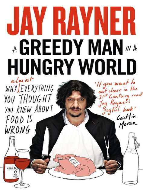 How (almost) everything you thought you knew about food is wrong Npc Generator, Books About Food, William Collins, Food Books, Food Critic, Green Queen, To Buy List, Cookery Books, Food Stories