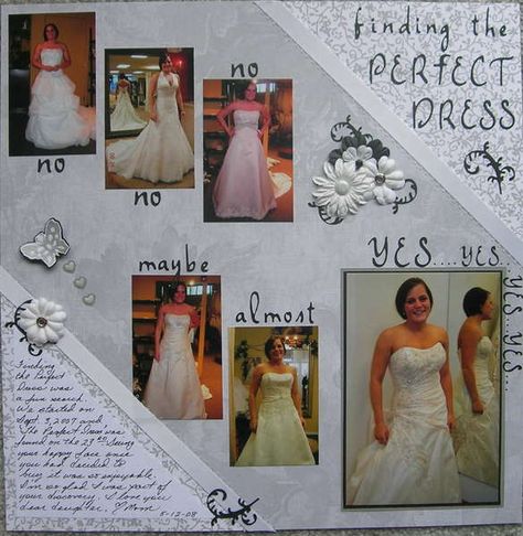 Perfect Dress Layout with the "F" changed Dress Layout, Wedding Cricut, Cricut Scrapbook, Wedding Album Scrapbooking, Bridal Shower Scrapbook, Wedding Scrapbook Pages, Wedding Scrapbooking Layouts, Cricut Wedding, Pinterest Wedding