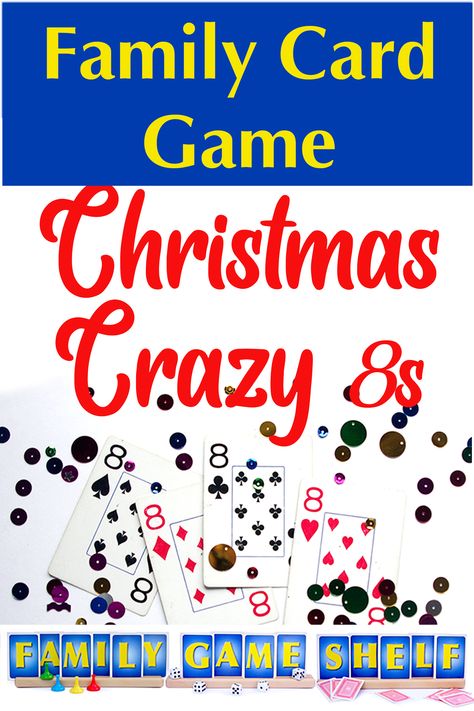 Family Card Game Christmas Crazy 8s Christmas Card Games For Family, Christmas Card Games, Game Shelf, Christmas Gift Games, Crazy Eights, Family Card Games, Classic Card Games, Good Family, Fun Card Games