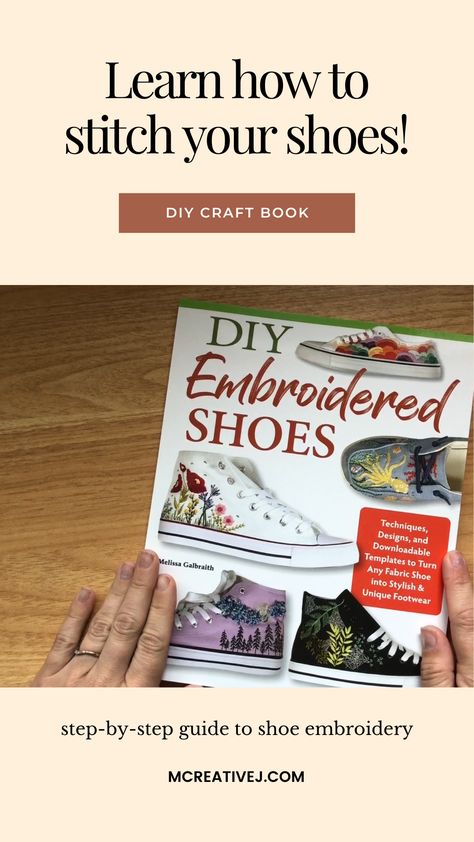 DIY Embroidered Shoes: Techniques, Designs, and Downloadable Templates to Personalize Your Footwear (Landauer) 13 Patterns for Embroidering Canvas Shoes or Espadrilles, a Stitch Dictionary, and More

A beginner-friendly to advanced embroidery primer, DIY Embroidered Shoes includes an extensive stitch dictionary, instructions for successfully embroidering on footwear, and vibrant ideas for turning ordinary canvas shoes or espadrilles into personalized, eye-catching embroidered shoes. Embroidering Canvas, Wearable Embroidery, Shoe Embroidery, Stitch Dictionary, Advanced Embroidery, Learning To Embroider, Book Crafts Diy, Book Diy, Shoes Diy