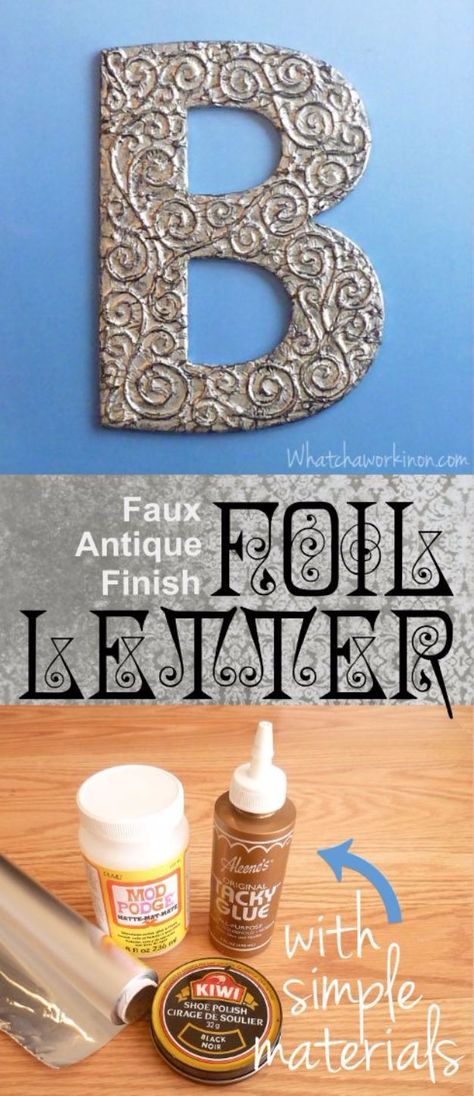 DIY Wall Letters and Word Signs - 3D Antiqued Foil Letter - Initials Wall Art for Creative Home Decor Ideas - Cool Architectural Letter Projects and Wall Art Tutorials for Living Room Decor, Bedroom Ideas. Girl or Boy Nursery. Paint, Glitter, String Art, Easy Cardboard and Rustic Wooden Ideas - DIY Projects and Crafts by DIY JOY http://diyjoy.com/diy-letter-word-signs Diy Wall Letters, Eyeball Drawing, Aluminum Foil Art, Mod Podge Crafts, Metal Embossing, Letter Decoration, Diy Letters, Tin Foil, Foil Art