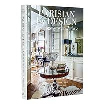 French Parisian Decor, Parisian Chic Decor, Parisian Chic Interior, David Jimenez, Jean Louis Deniot, Parisian Interior, Interior Design Books, Style Parisienne, American Interior