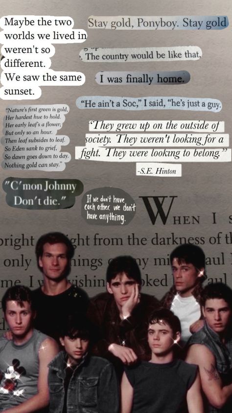 #quotes #theoutsiders #s.e.hinton Outsiders Quotes, The Outsiders Quotes, S E Hinton, The Outsiders, Quotes