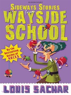 Meet the delightfully eccentric and unusually gifted pupils of Wayside School in this brilliant story of a very mixed-up and crazy school where only strange things happen. Sideways Stories From Wayside School, Wayside School, Louis Sachar, Theatre Company, World Of Books, Chapter Books, Online Bookstore, Twin Cities, Read Aloud