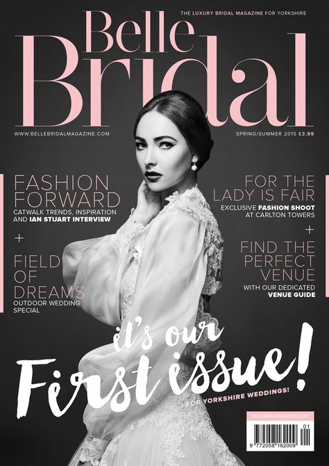 The first ever issue of Belle Bridal Yorkshire is here! Check out our fabulous cover! Bridal Magazine Cover, Ian Stuart, Fashion Magazine Cover, Bridal Magazine, Vintage Inspired Wedding, Luxury Bridal, White Bridal, Spring Summer 2015, Magazine Covers