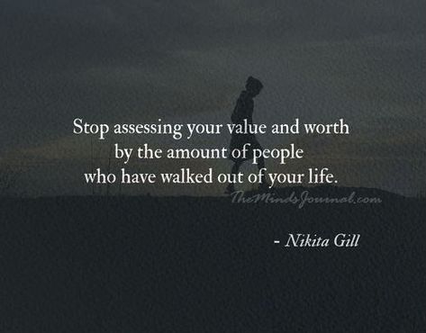 People who have walked out of your life - https://themindsjournal.com/people-who-have-walked-out-of-your-life/ Teacher Info, Nikita Gill, Motivational Quotes Wallpaper, Walking Out, Your Value, Quotes Inspirational Positive, Moving On, Walk Out, Quotes Life