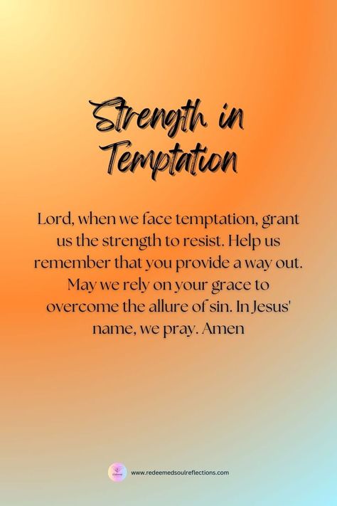 Temptation Quotes, Finding Strength, Fast And Pray, New Things To Try, Get Closer To God, Christian Bible Verses, Prayer Board, Prayer Scriptures, Inspirational Prayers