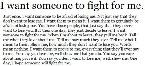 For once, I just want someone to fight for me. Welcome To My Life, She Quotes, Sharing Quotes, A Poem, More Than Words, Famous Quotes, The Words, Losing Me, Beautiful Words