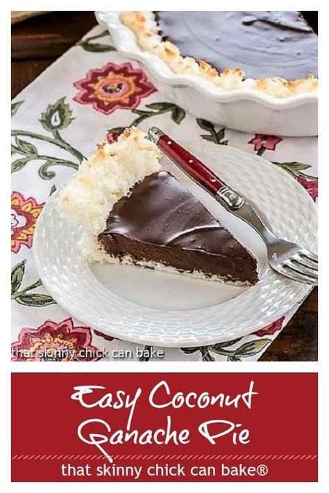 Coconut Crusted Chocolate Ganache Pie - Only FOUR ingredients in this marvelous pie!! #easyrecipe #coconutcrust #chocolatepie #5ingredients #dessert #pie #coconut #chocolate Coconut Chess Pie Recipes, Chocolate Ganache Pie, Chocolate Coconut Pie, Ganache Pie, Coconut Ganache, Pie Coconut, Coconut Crust, Favorite Pie Recipes, Chocolate Ganache Recipe